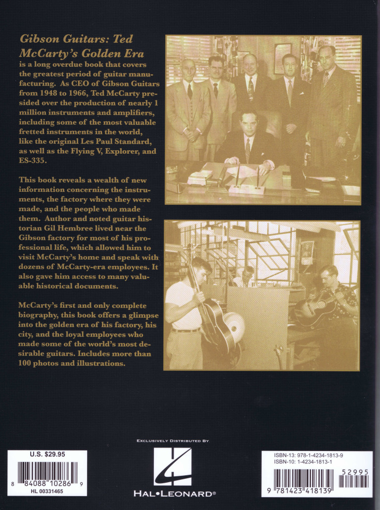 Gibson Guitars Ted McCarty's Golden Era 19481966 Archtop Archive