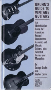 Gruhn's Guide to Vintage Guitars 1-A
