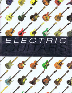 ELECTRIC GUITARS THE ILLUSTRATED ENCYCLOPEDIA PB A