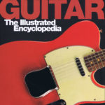 electric GUITAR The Illustrated Encyclopedia A